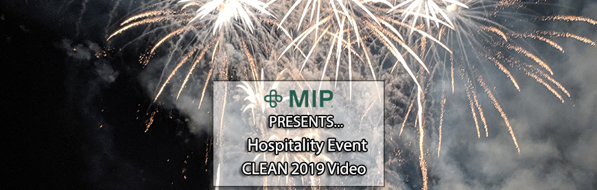 MIP's Hospitality Event at the 2019 CLEAN Show